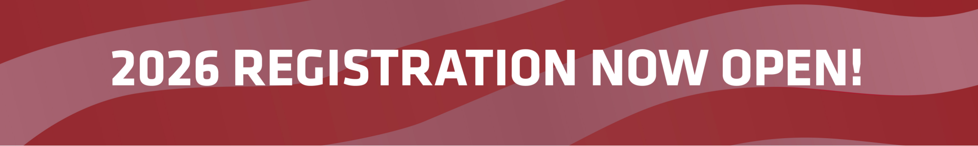 2026 Registration Now Open